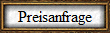 Preisanfrage