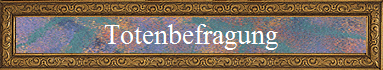 Totenbefragung