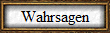 Wahrsagen